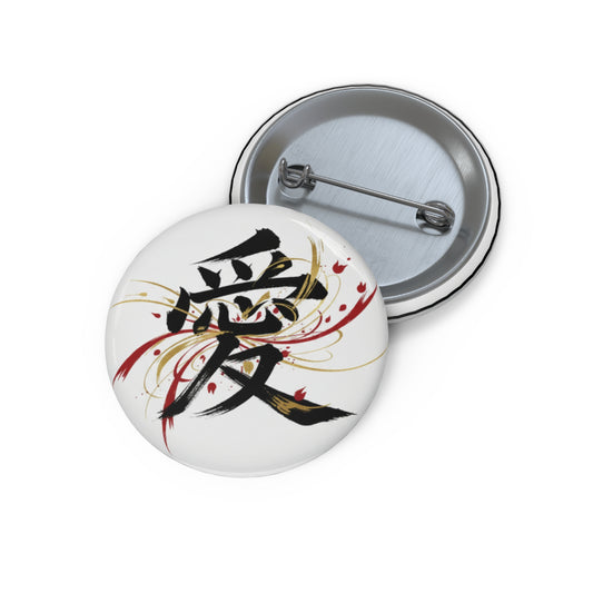 Love Kanji Pin Button — Japanese Calligraphy Enamel Lapel Pin
